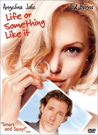 Life Or Something Like It/Jolie/Burns@Clr/Ws@Pg13