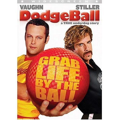 DODGEBALL-TRUE UNDERDOG STORY/VAUGHN/TAYLOR/STILLER/LONG