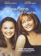 ANYWHERE BUT HERE/WHERE THE HEART IS