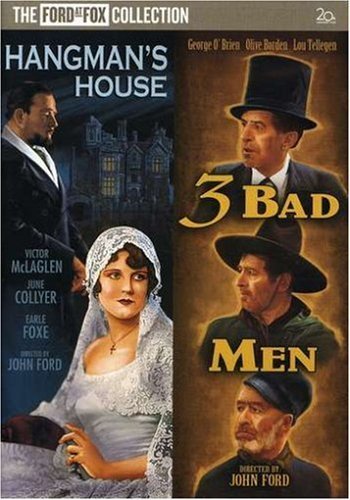 THREE BAD MEN/HANGMANS HOUSE/THREE BAD MEN/HANGMANS HOUSE