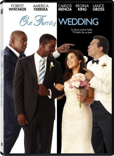 Our Family Wedding/Whitaker/Mencia/Ferrera@Ws@Pg13