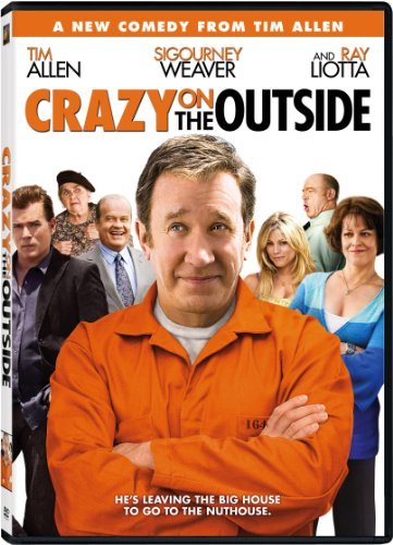 Crazy On The Outside/Allen/Weaver/Liotta@Ws@Pg13