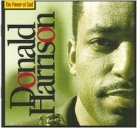 Donald Harrison/Power Of Cool