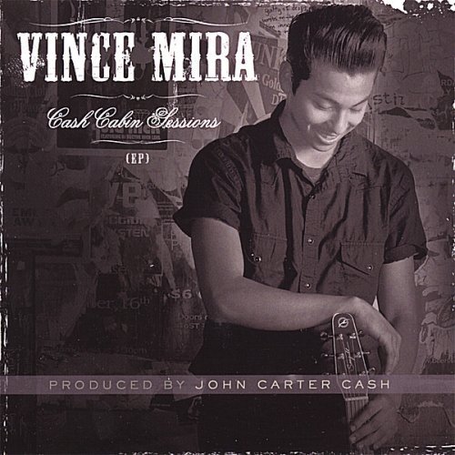 Vince Mira/Cash Cabin Sessions Ep
