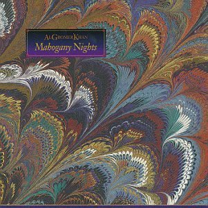 Al Gromer Khan/Mahogany Nights