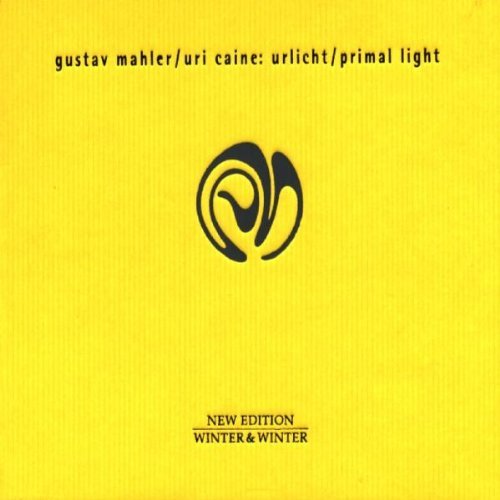 Caine/Mahler/Urlicht/Primal Light