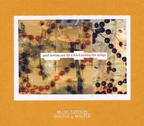 Paul & The Electric Beb Motian/Holiday For Strings