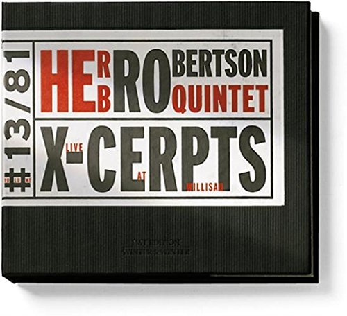 Herb Quintet Robertson/X-Cerpts-Live At Willisau