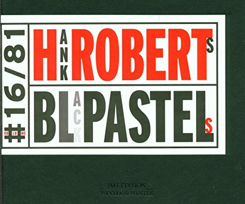 Hank Roberts/Black Pastels