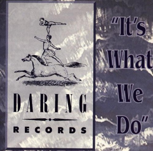 It's What We Do/Vol. 1-It's What We Do@Thompson/Levine/Stahl/Franke@Daring