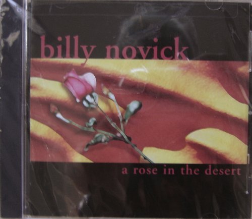Billy Novick/Rose In The Desert