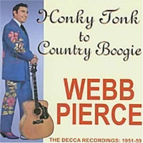 Webb Pierce/Honky Tonk To Country Boogie@Import-Aus