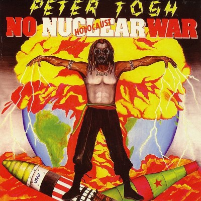 Peter Tosh/No Nuclear War@Import-Fra