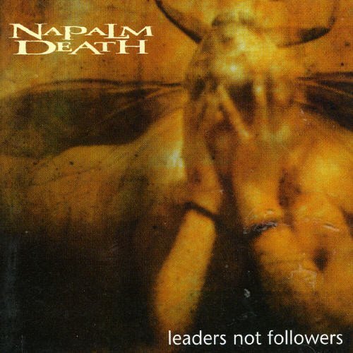 Napalm Death/Leaders Not Followers@Import-Gbr