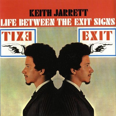 Keith Jarrett/Life Between The Exit Signs