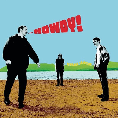 Teenage Fanclub/Howdy@Import-Can