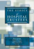 Bruce Jennings The Ethics Of Hospital Trustees 