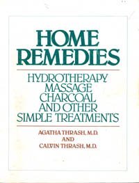 Calvin L. Thrash Home Remedies Hydrotherapy Massage Charcoal And Other Simple 