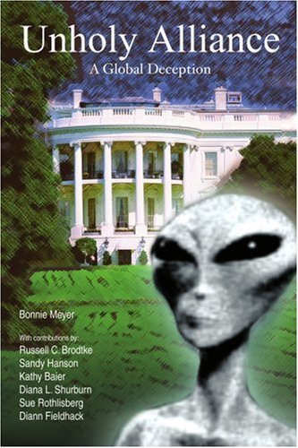 Bonnie Meyer Unholy Alliance A Global Deception 