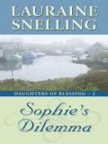 Lauraine Snelling Sophie's Dilemma Large Print 