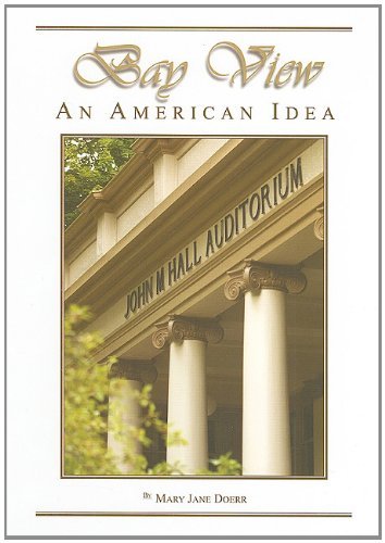 Mary Jane Doerr/Bay View@ An American Idea