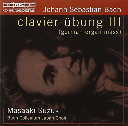 Johann Sebastian Bach/German Organ Mass@Suzuki*masaaki (Org)@Bach Collegium Choir