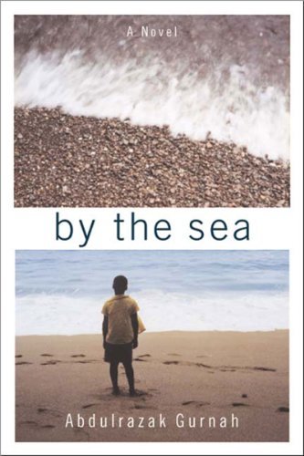 Abdulrazak Gurnah/By The Sea