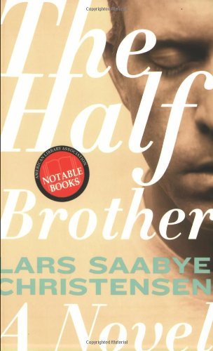 Lars Saabye Christensen/The Half Brother