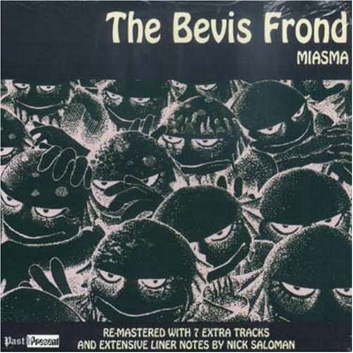 Bevis Frond/Miasma@Import-Gbr@Incl. Bonus Tracks