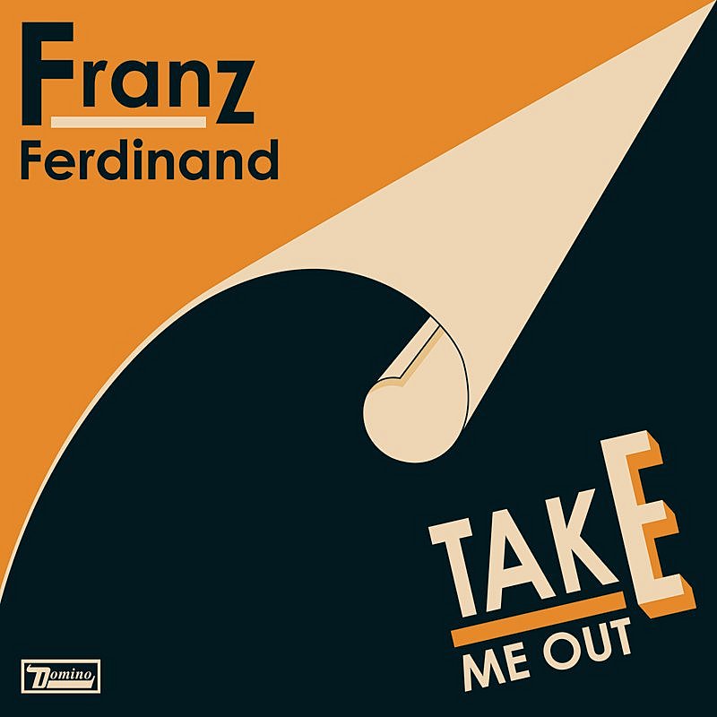 Franz Ferdinand/Take Me Out@Import-Gbr