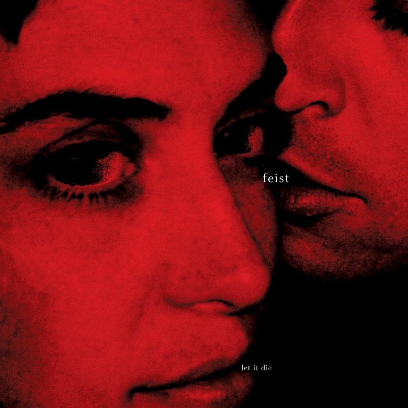 Feist/Let It Die@Import-Eu