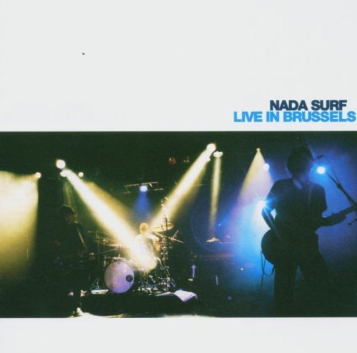 Nada Surf/Live In Brussels@Import-Fra