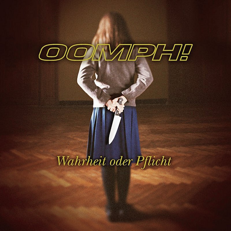 Oomph!/Wahrheit Oder Pflicht@Import-Hkg