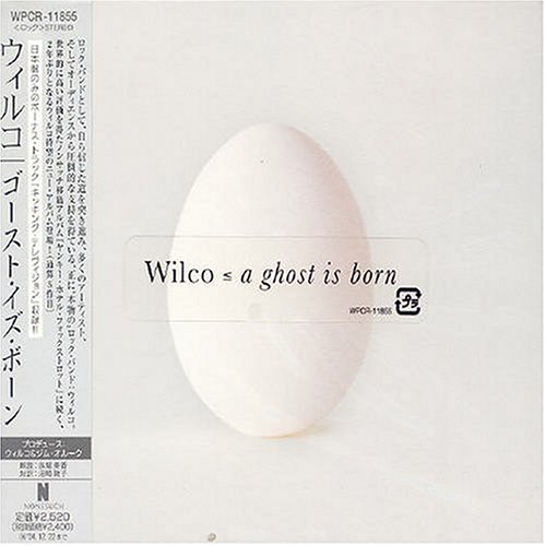 WILCO/GHOST IS BORN