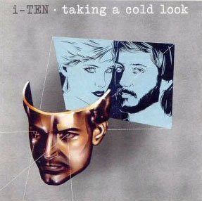 I-Ten/Taking A Cold Look