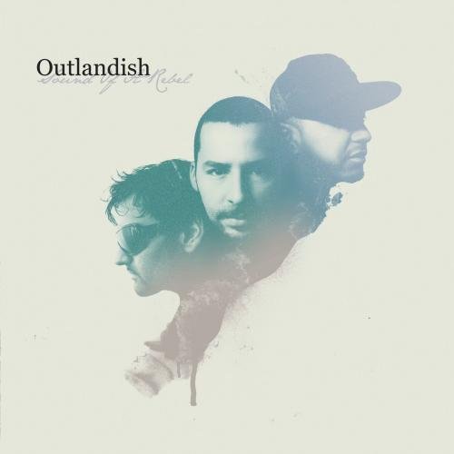 Outlandish/Sound Of A Rebel@This Item Is Made On Demand@Could Take 2-3 Weeks For Delivery