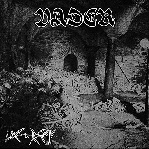 Vader/Live In Decay@Import-Gbr