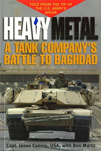 Jason Conroy/Heavy Metal@A Tank Company's Battle To Baghdad