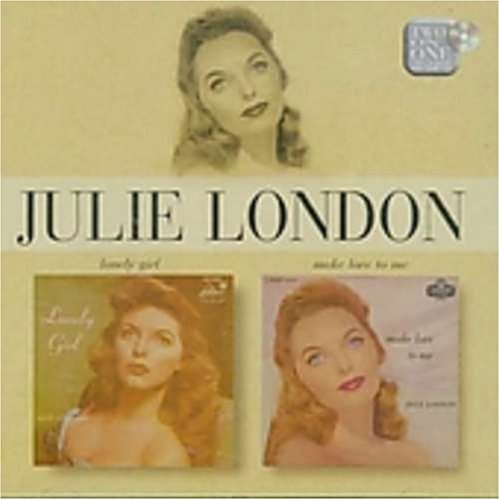 LONDON,JULIE/LONELY GIRL/MAKE LOVE TO ME