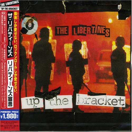 Libertines/Up The Bracket@Import-Jpn@Incl. Bonus Tracks