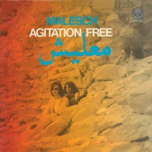 Agitation Free/Malesch@Import-Deu