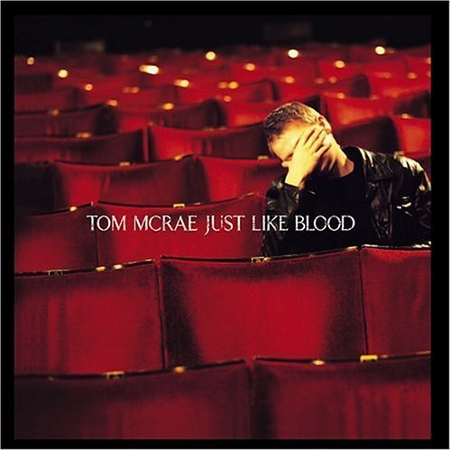 MCRAE,TOM/JUST LIKE BLOOD
