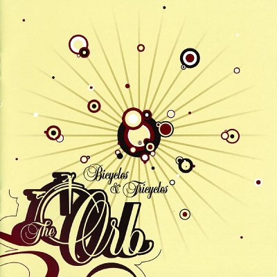 Orb/Bicycles & Tricycles@Import-Jpn@Incl. Bonus Tracks