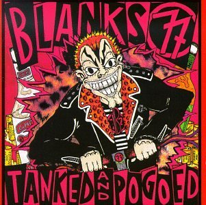 Blanks 77/Tanked & Pogoed