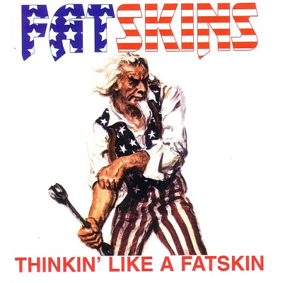 Fatskins/Thinkin' Like A Fatskin@Import-Gbr