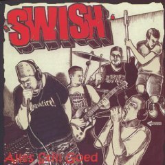 Swish/Alles Still Goed