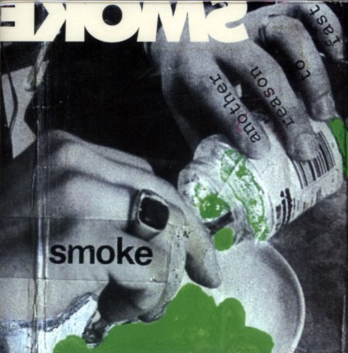 Smoke/Another Reason To Fast