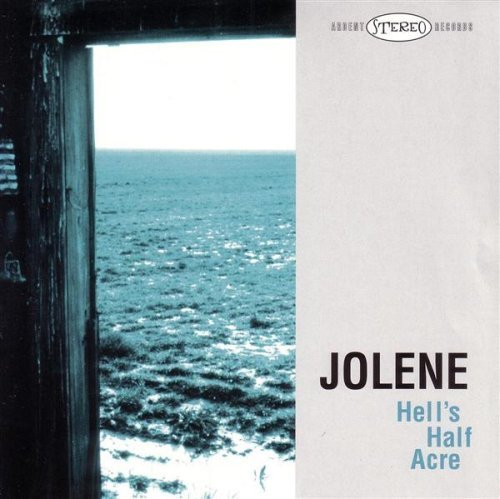 Jolene/Hell's Half Acre