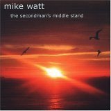 WATT,MIKE/SECOND MAN'S MIDDLE STAND