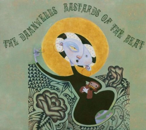 Damnwells/Bastards Of The Beat